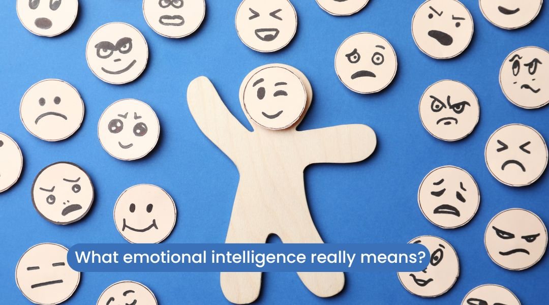 what emotional intelligence really means.